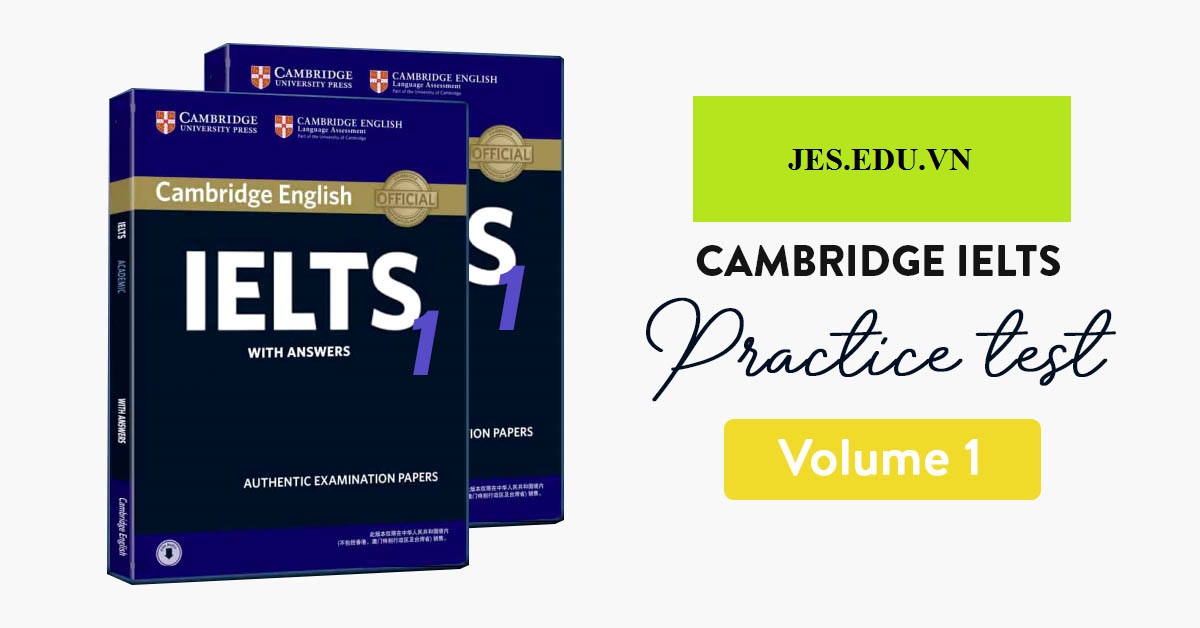Cambridge IELTS 1 – Tải miễn phí